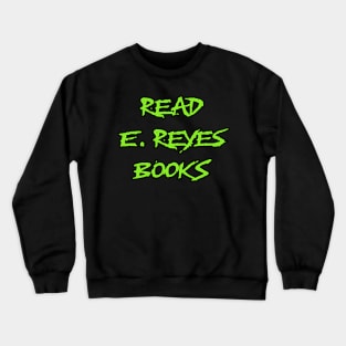 Read E. Reyes Crewneck Sweatshirt